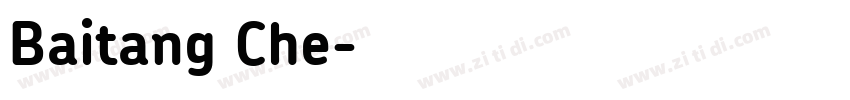 Baitang Che字体转换